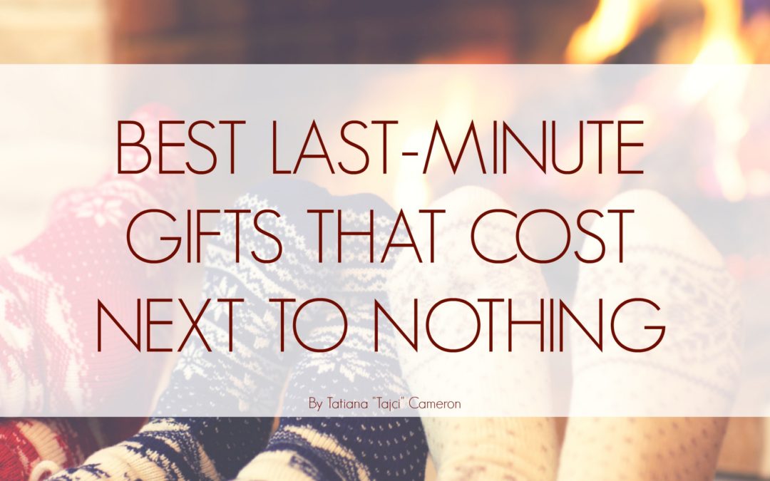 Best Last-Minute Gifts That Cost Next to Nothing