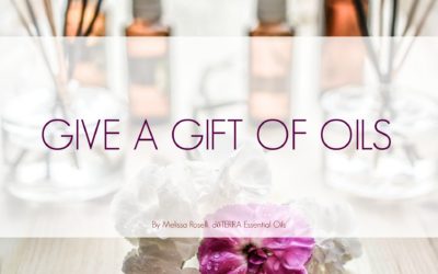 Give a Gift of Oils